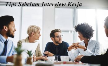 Tips Sebelum Interview Kerja